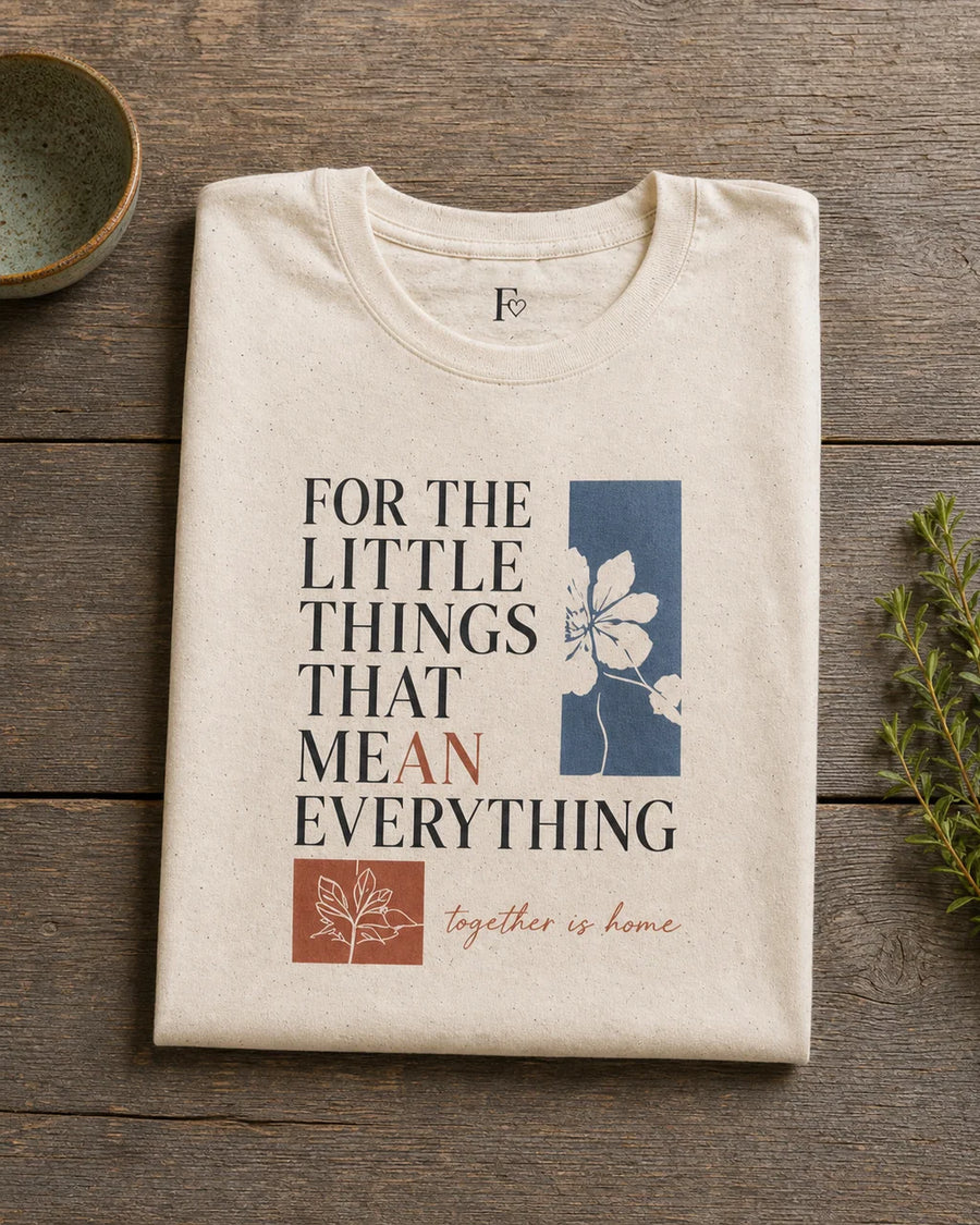 For the Little Things